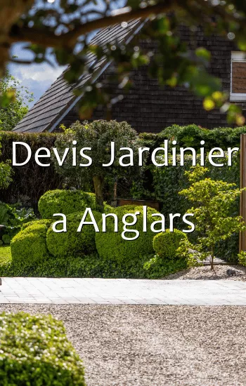 Devis Jardinier a Anglars