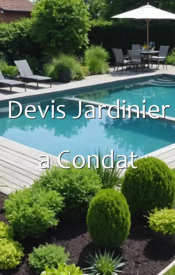 Devis Jardinier a Condat