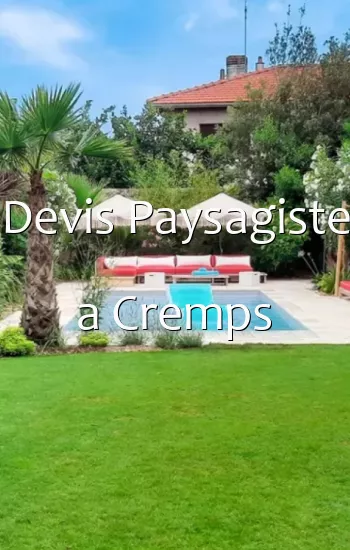 Devis Paysagiste a Cremps