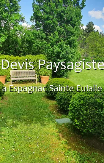 Devis Paysagiste a Espagnac Sainte Eulalie
