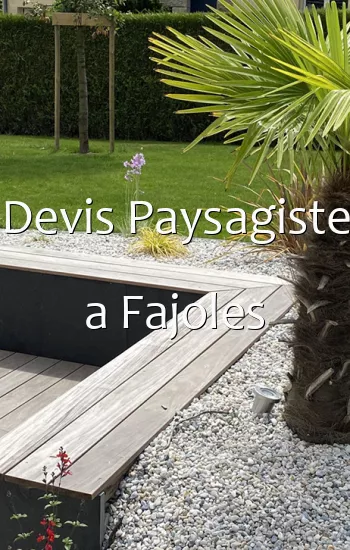 Devis Paysagiste a Fajoles