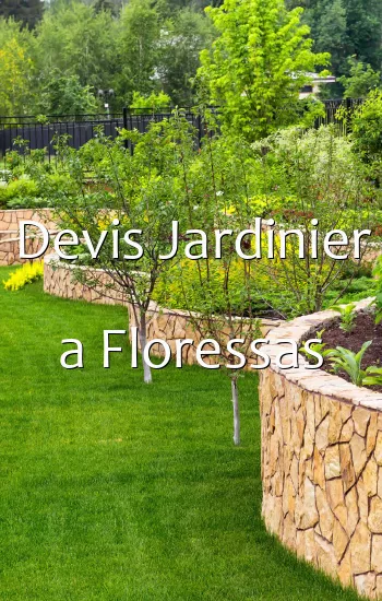 Devis Jardinier a Floressas