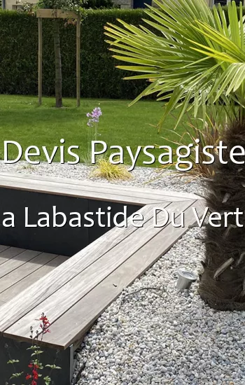 Devis Paysagiste a Labastide Du Vert