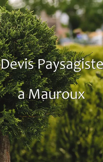 Devis Paysagiste a Mauroux