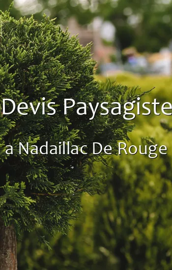 Devis Paysagiste a Nadaillac De Rouge