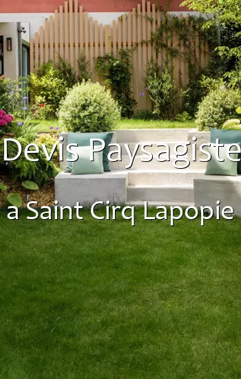 Devis Paysagiste a Saint Cirq Lapopie