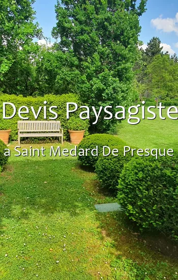 Devis Paysagiste a Saint Medard De Presque