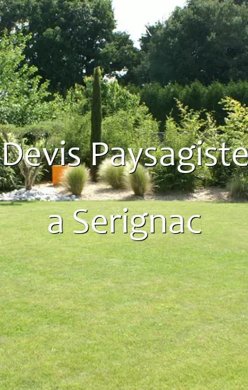 Devis Paysagiste a Serignac